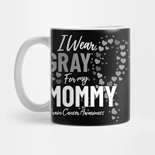 Brain Cancer Mom Gray Ribbon Spread Awareness Brain Tumor Mug